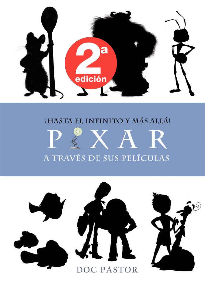 Portada del libro ¡Hasta el infinito y más allá! Pixar a través de sus películas