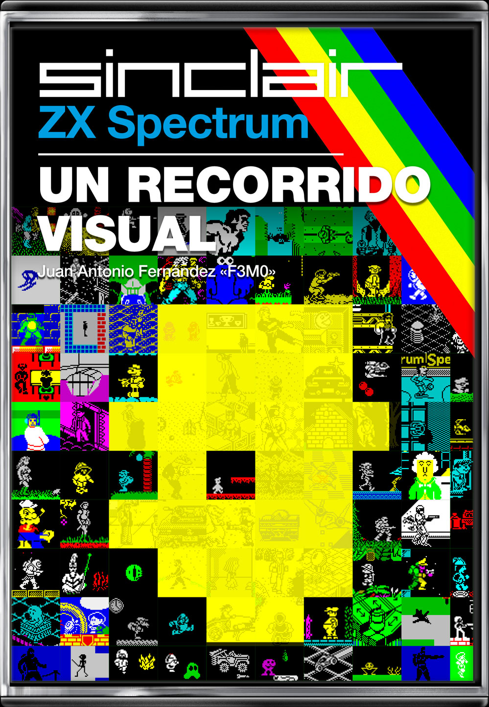 Kazumamacyanページ ZX Spectrum: Un recorrido visual - Dolmen Editorial