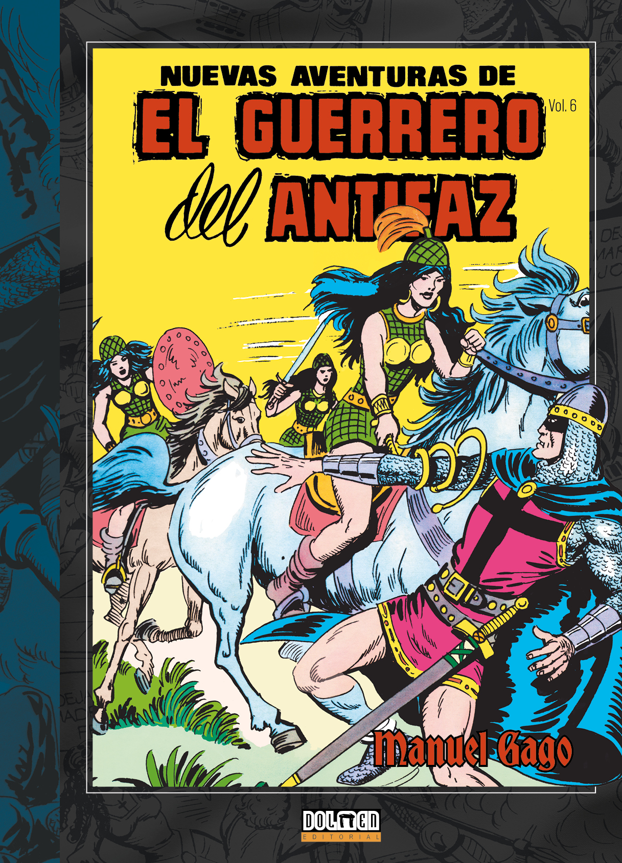 Toca elegir la portada para el sexto volumen de El Guerrero del Antifaz ...