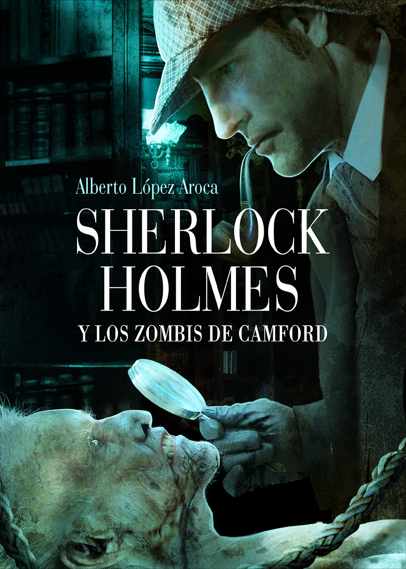 Sherlock Holmes y los Zombis de Camford - Dolmen Editorial